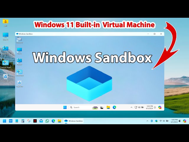 Discover Windows Sandbox: A Built-in Virtual Machine in Windows 11