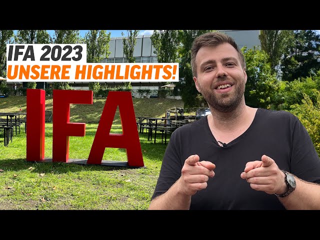 IFA 2023 – Unsere Highlights