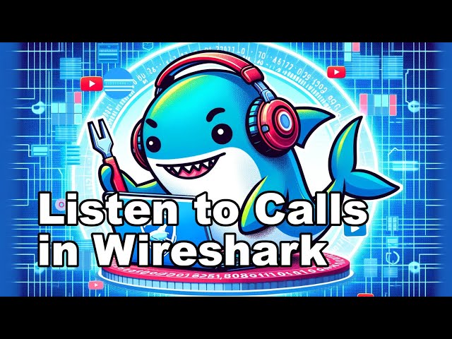 How to Listen to Phone Calls in Wireshark