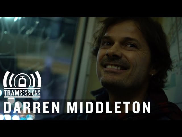 Darren Middleton - Some People | Tram Sessions