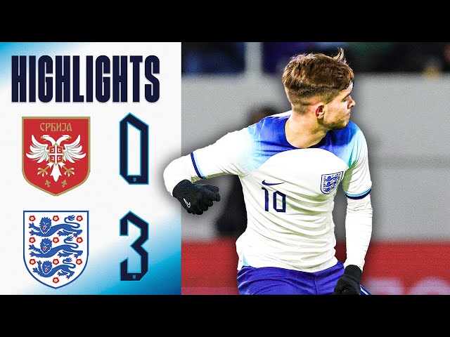 Serbia U21 0-3 England U21 | McAtee Brace & Elliott Strike Seal Away Win! | Highlights