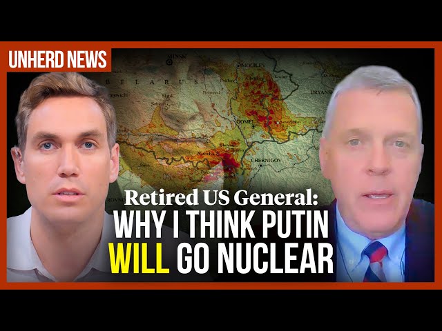 Retired US General: Why I think Putin will go nuclear