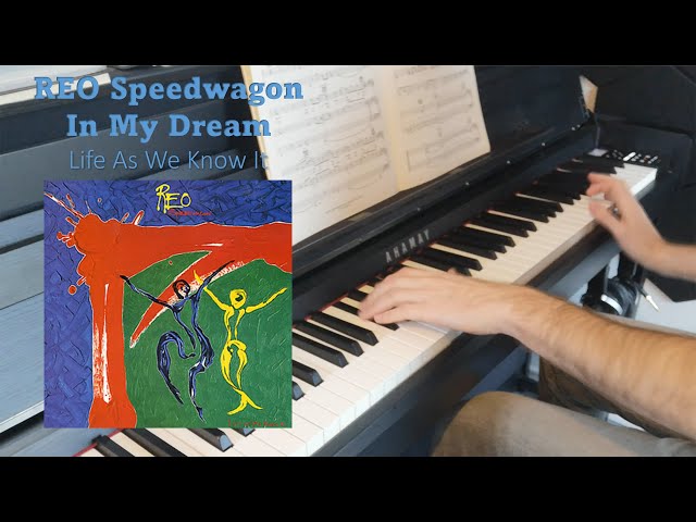 REO Speedwagon - In My Dreams [Piano Cover]