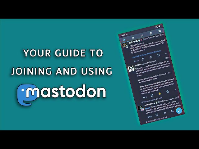 Your Guide to Joining and Using Mastodon