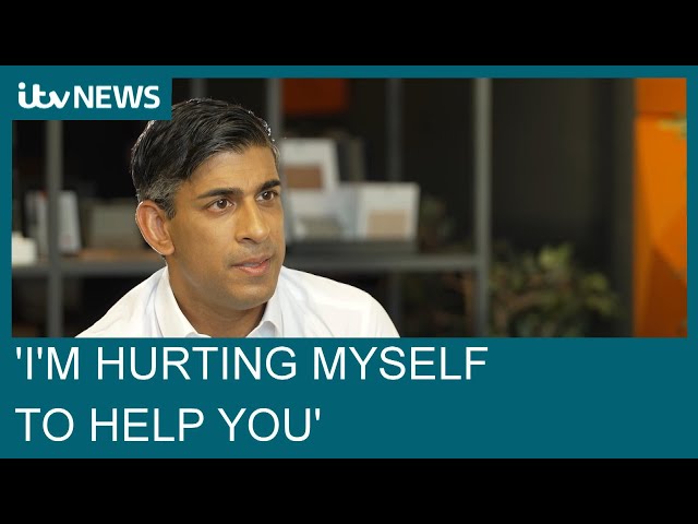 Rishi Sunak: 'I am hurting myself to help you' | ITV News
