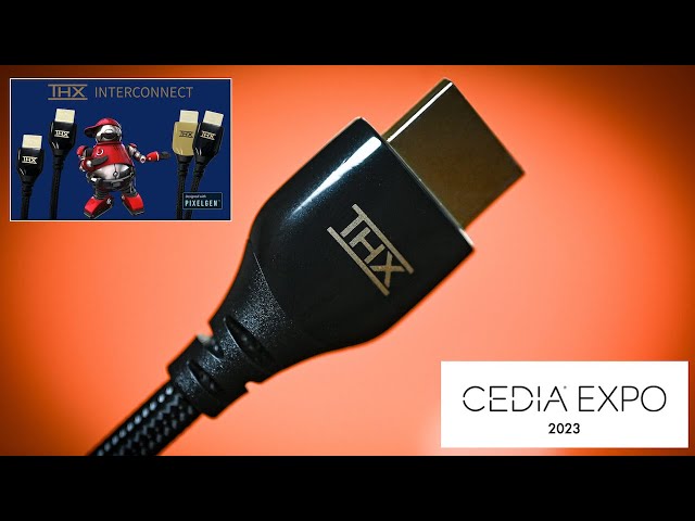 You Won't Believe How Thin These New THX HDMI 2.1 Interconnects Are! CEDIA 2023