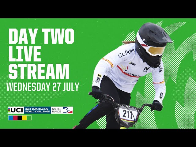 LIVE - Day Two BMX Racing Challenge Event | 2022 UCI BMX Racing World Championships