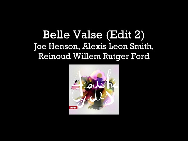 Belle Valse (Edit 2)