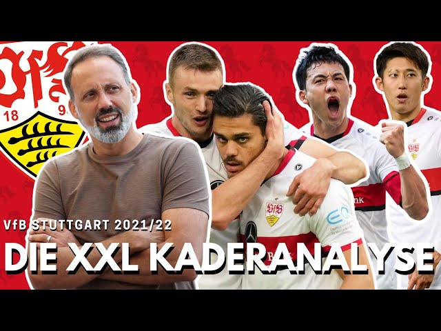 Die XXL VfB Stuttgart Kaderanalyse 2021/22