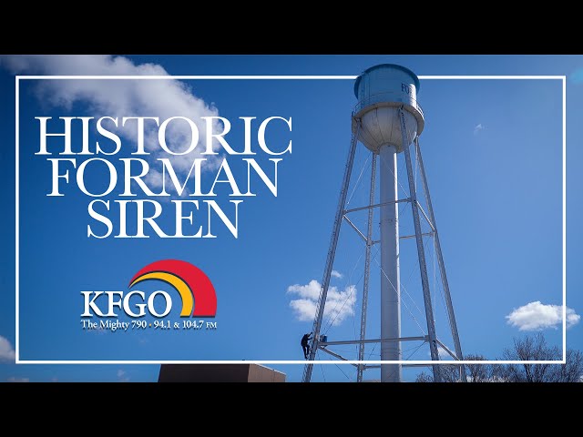 The Last Of Its Kind - Forman ND's Siren | KFGO