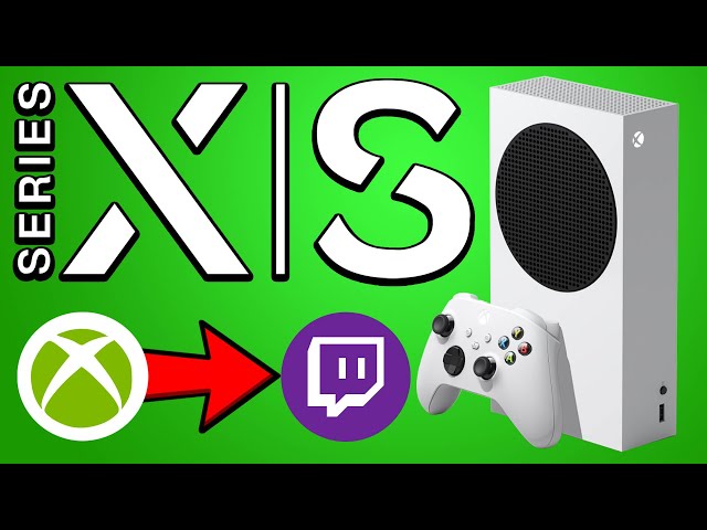 How to STREAM to Twitch on Xbox Series S|X for FREE (EASY NO COMPUTER)