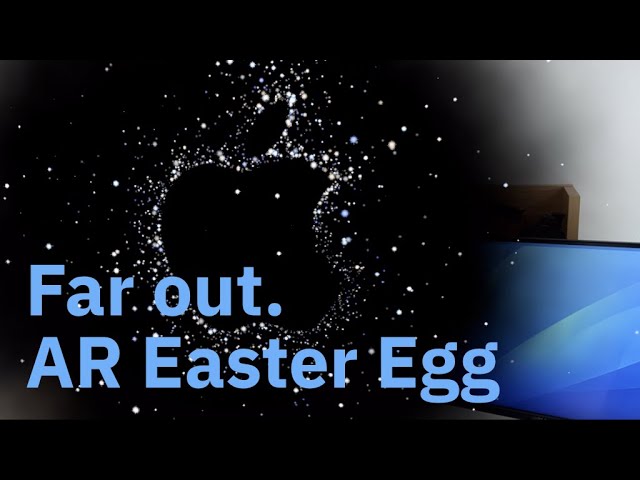 Far Out—AR Easter Egg #appleevent