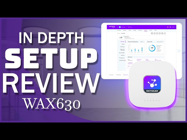 Netgear Insight WAX630 Access Point FULL Setup & Review