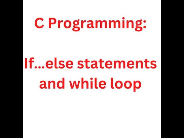 if...else Conditional Statements || C Programming || Linux terminal || Software Engineering
