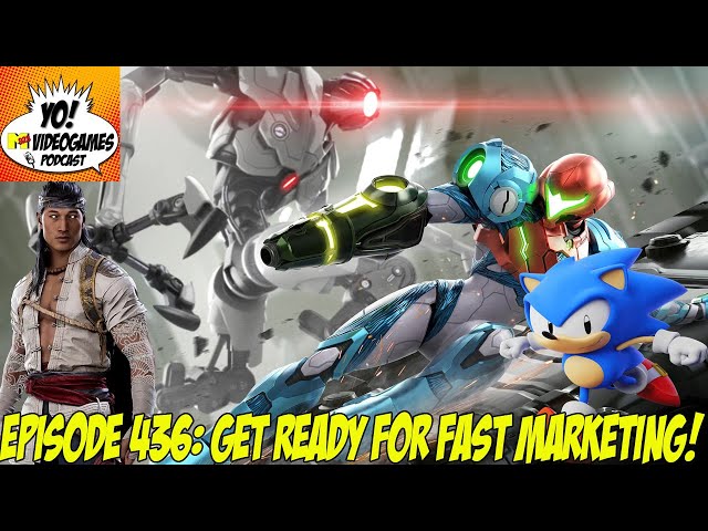 YoVideogames Podcast Episode 436: Get Ready for Fast Marketing!