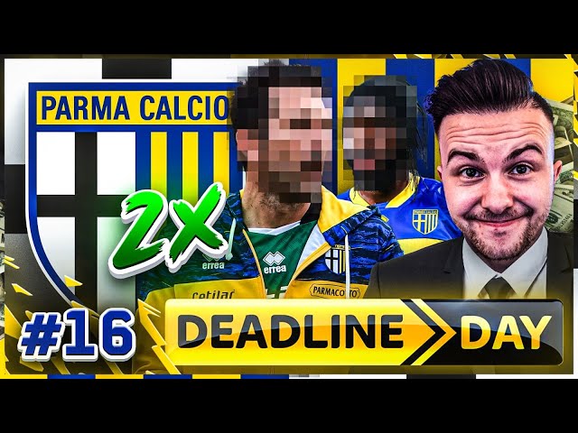 2 NEUZUGÄNGE am DEADLINE DAY 💸😍 FIFA 22: PARMA CALCIO Karriere #16 🔥