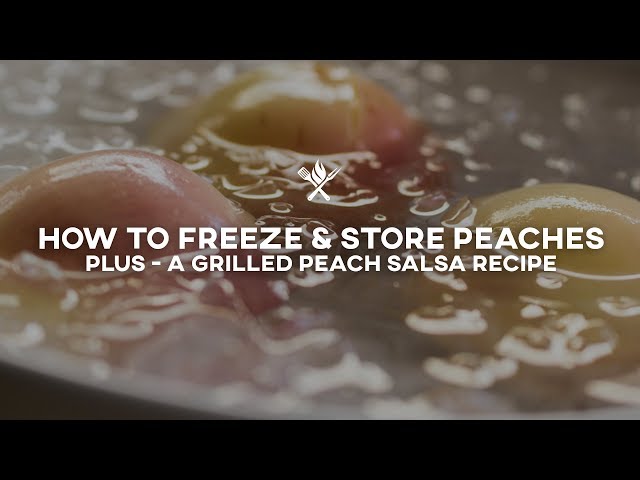How to Freeze and Store Fresh Peaches