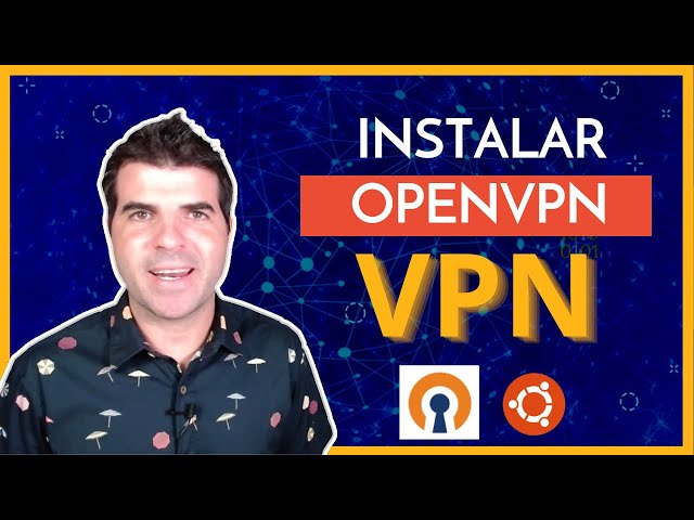📢 Instalar y configurar OpenVPN en Ubuntu 🟠 Versión Didáctica