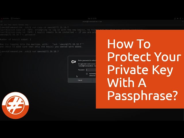 010 - How To Protect Your Private Key | How To Setup SSH Public Key Authentication Using Keygen