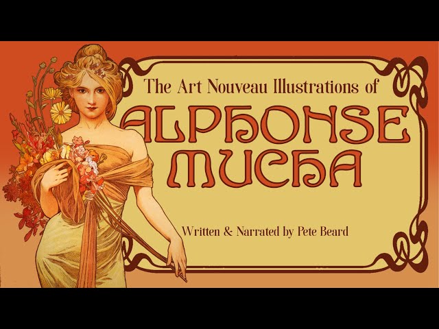 THE ART NOUVEAU ILLUSTRATIONS OF ALPHONSE MUCHA   HD 1080p
