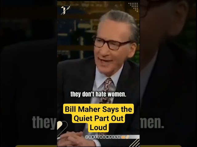 Bill Maher Just Said the Quiet Part Out Loud