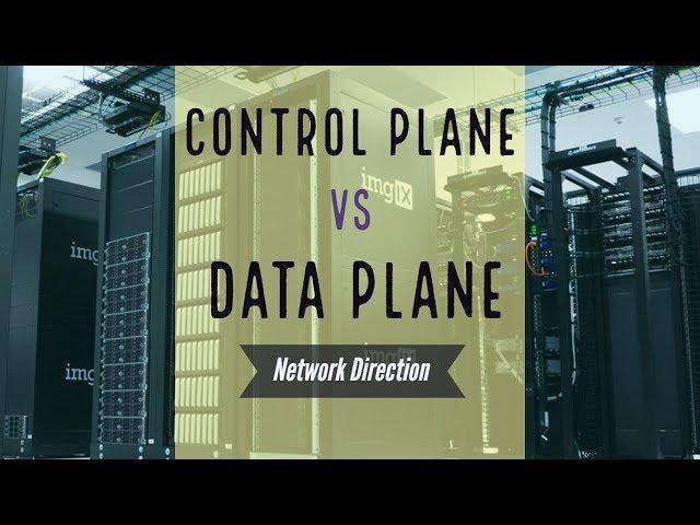 Control Plane vs Data Plane | The Ancient Soldier