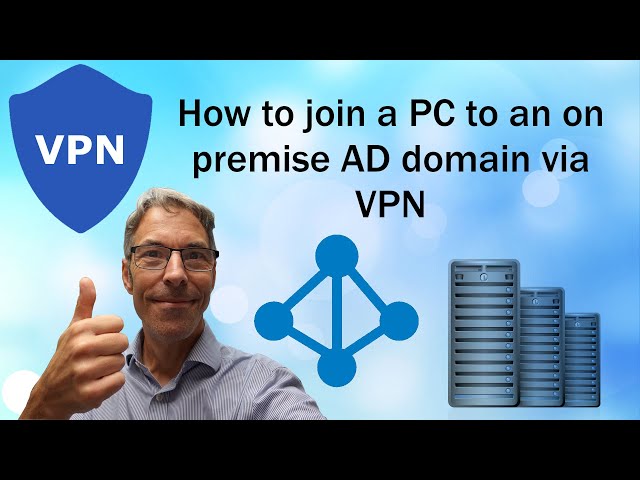 Domain user PC setup via a VPN to on premise domain controller