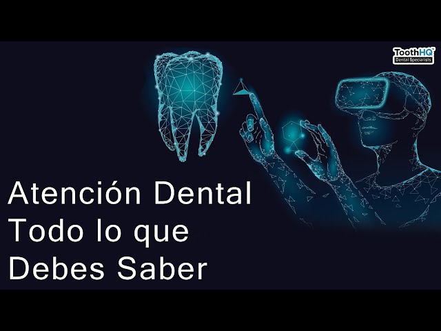 Atención Dental en Español: Todo lo que Debes Saber