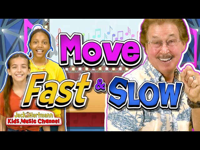 Move FAST and SLOW | Jack Hartmann