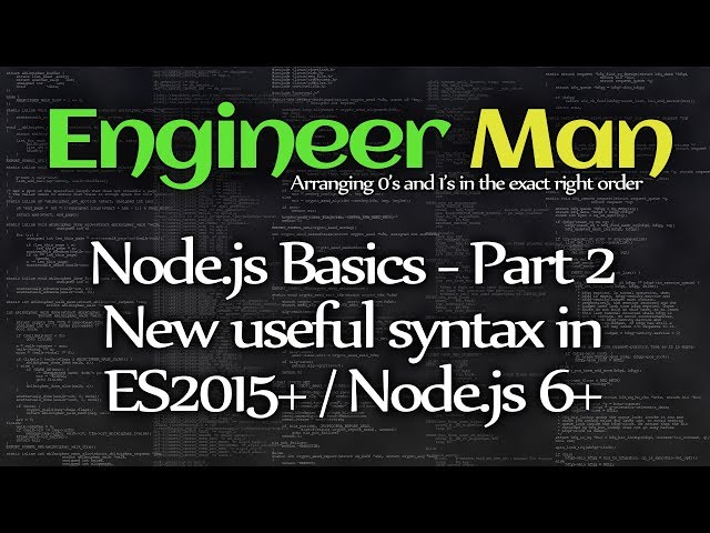 New and Useful ES2015 Syntax - Node.js Basics Part 2