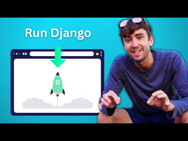 How to Start a Django Project and Run the Development Server