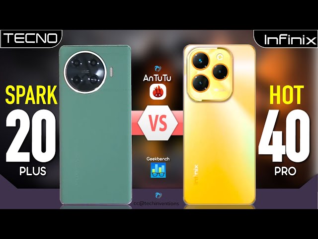 Tecno Spark 20 Pro Plus vs Infinix Hot 40 Pro | #hot40provs20+ #antutu #geekbench  #spark20plus