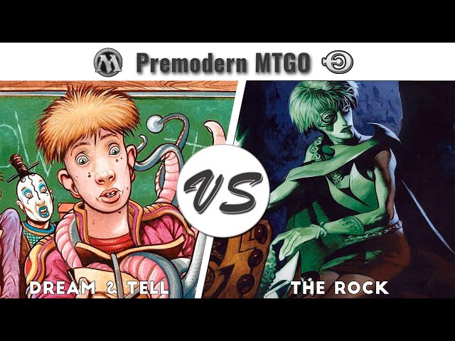 Premodern Test - Dream and Tell vs The Rock