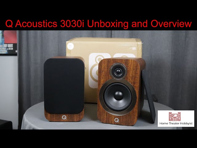 Q Acoustics 3030i Unboxing and Overview