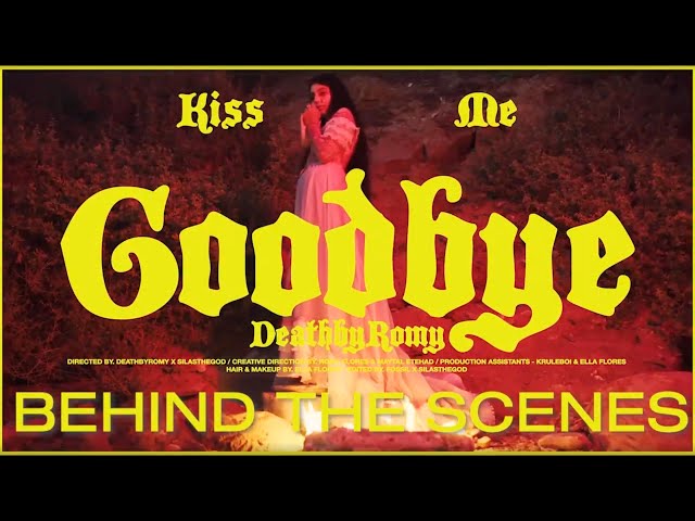 DeathbyRomy - Kiss Me Goodbye (Behind The Scenes)