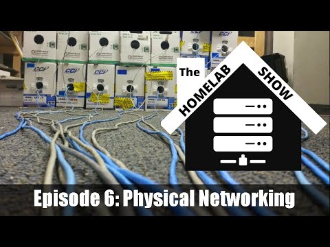 The Homelab Show: Episode 6 Physical Networking