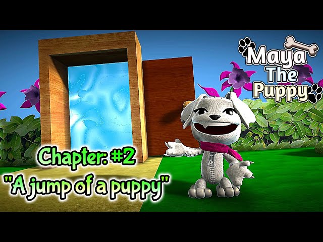 Maya the Puppy -Chapter: #2 "A jump of a puppy"