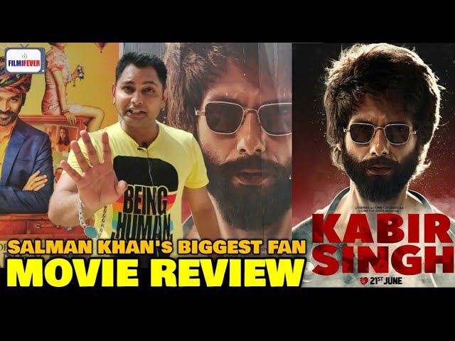 Salman Khan's Biggest Fan REVIEW on Kabir Singh Movie | Shahid Kapoor | Sandeep Reddy Vanga