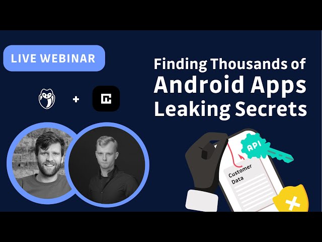 Cybernews & GitGuardian Webinar : Exposing Leaked Secrets Inside Android Apps