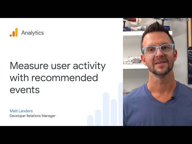 Measure user activity with recommended events in Google Analytics