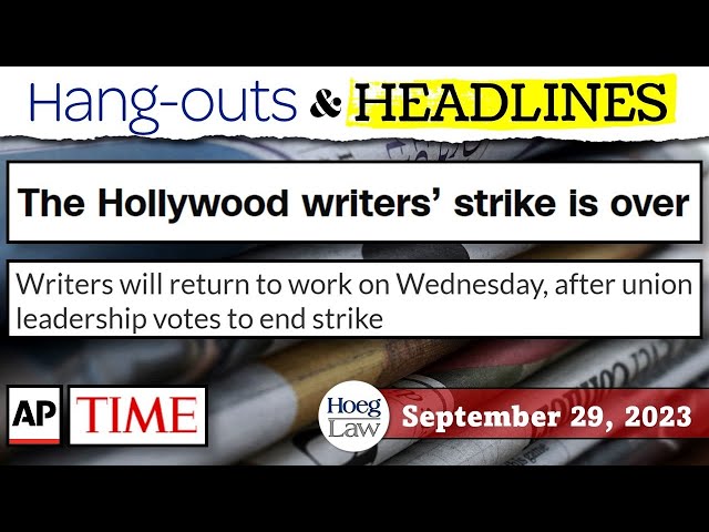The Writer's Strike is Over. Maybe. (H&H 9-29-23)