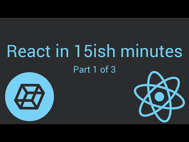 React in 15ish minutes - Reactjs Tutorial - [Part 1 of 3] - Codepen.io