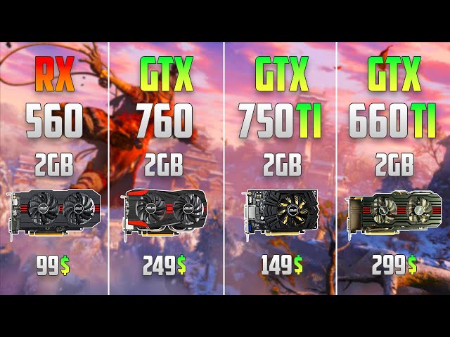 RX 560 vs GTX 760 vs GTX 750 Ti vs GTX 660 Ti - Test in 6 Games