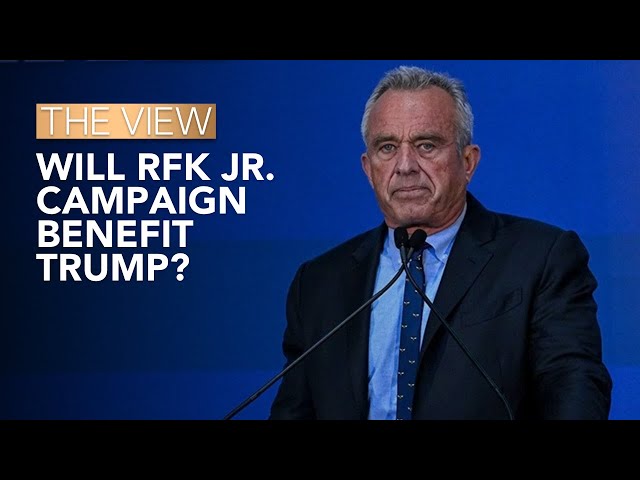 Will RFK Jr. Campaign Benefit Trump? | The View