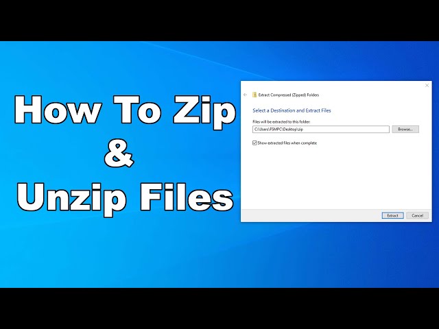 How To Zip And Unzip Files Or Folders On Windows 10 | A Quick And Easy Tutorial