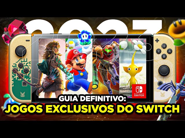 GUIA DEFINITIVO de todos os jogos EXCLUSIVOS do Nintendo Switch em 2023