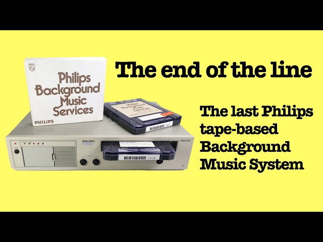 BMS2600 : The last Philips tape-based Background Music System
