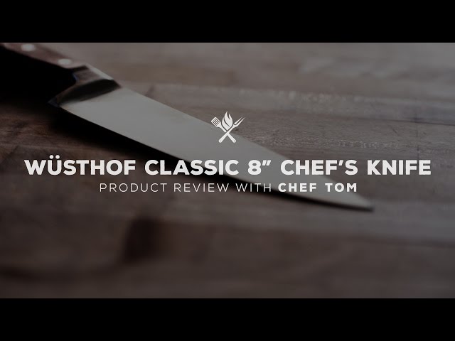 Wusthof Classic 8" Chefs Knife | Product Roundup by All Things Barbecue