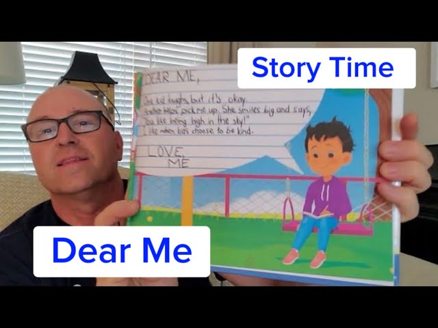 Story Time - Dear Me
