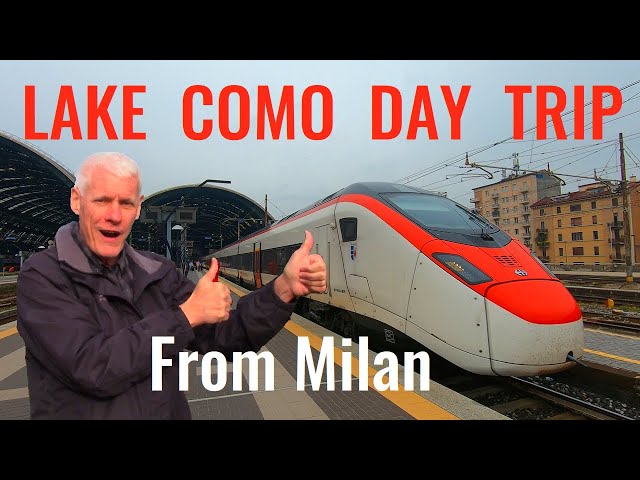 LAKE COMO TRIP REPORT | How to get there from Milan.